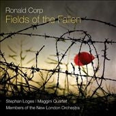Corp / Loges, Stephan / Maggini Quartet - Corp, Ronald (1951-) Fields Of The Fallen: Stephan Loges(Br)Maggini Q New London O - Import CD