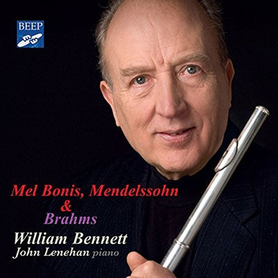Flute Classical -  William Bennett: Mel Bonis, Mendelssohn, Brahms, Dvorak - Import CD