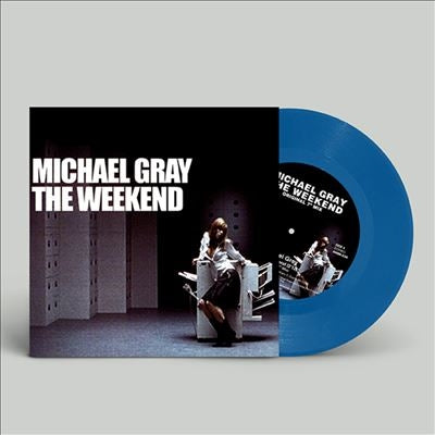 Michael Gray - Weekend - Import Blue Vinyl 7inch Record