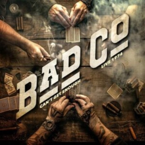 Bad Company - Can't Get Enough - Live 1974 - Import CD