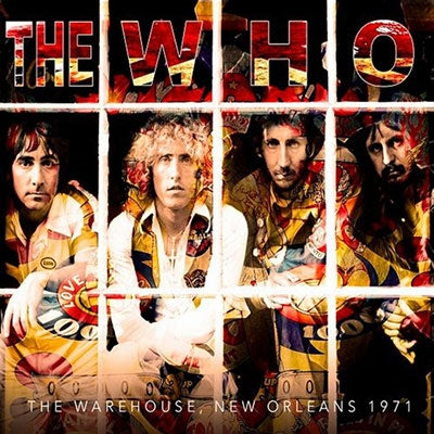 The Who - The Warehouse, New Orleans 1971 - Import CD