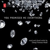 Johnston / Manning / Hogarth / Middl - You Promised Me Everything - Vocal & Choral Works by Cheryl Frances Hoad - Import CD