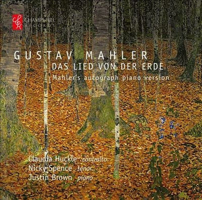 Claudia Hackl, Nikki Spence, Justin Brown - Mahler (1860-1911) (Piano Original)Das Lied Von Der Erde : Claudia Huckle(A)Nicky Spence(T)Justin Brown(P) - Import CD