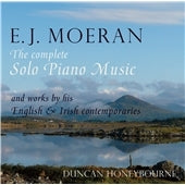 Moeran / Honeybourne, duncan - E.J.Moeran: The Complete Solo Piano Music and Works by his English & Irish Contemporaries - Import 2 CD