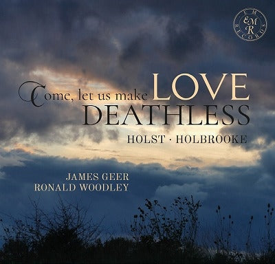 James Geer & Ronald Woodley - Come. Let Us Make Love Deathless - Import CD