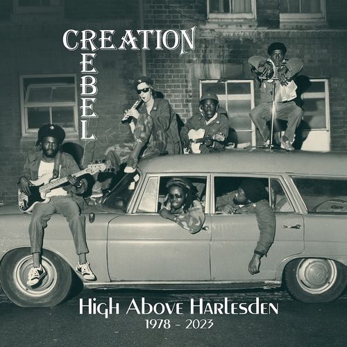 Creation Rebel - High Above Harlesden 1978-2023 - Import CD