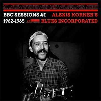 Alexis Korner'S Blues Incorporated - BBC Sessions #1 1962-1965 - Import CD