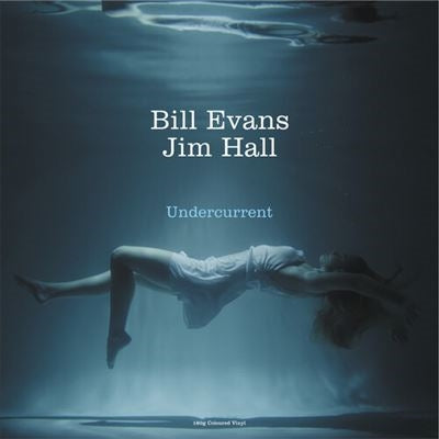 Bill Evans (Piano) 、 Jim Hall - Undercurrent - Import White Vinyl Record