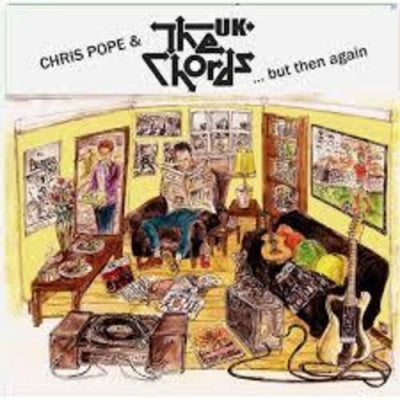 Chris Pope & The Chords UK - But Then Again: The Best Of - Import 3 CD