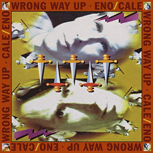 Brian Eno 、 John Cale - Wrong Way Up  - Import Expanded Edition Bonus Track
