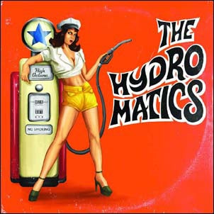 The Hydromatics - Hydromatics - Import CD