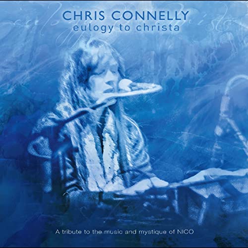 Chris Connelly - Eulogy To Christa: A Tribute To The Music And Mystique Of Nico - Import 2 CD
