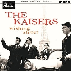 The Kaisers - Wishing Street - Import CD