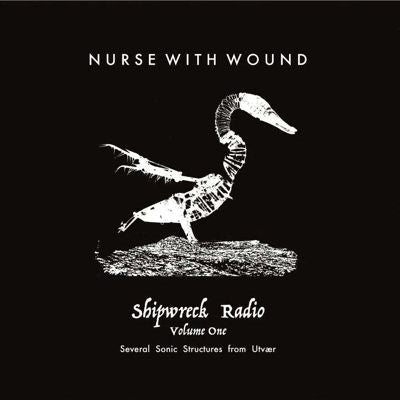 Nurse With Wound - Shipwreck Radio Volume 1 Part One - Import 3 LP Record