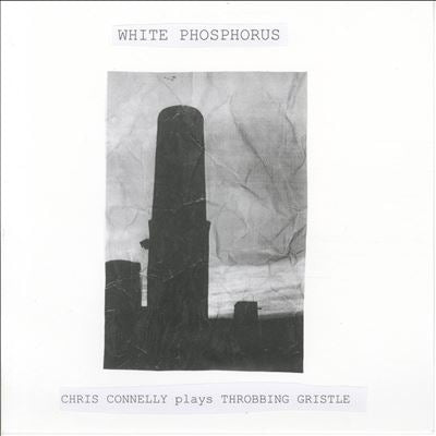 Chris Connelly - White Phosphorus: Chris Connelly Plays Throbbing Gristle - Import Vinyl LP Record