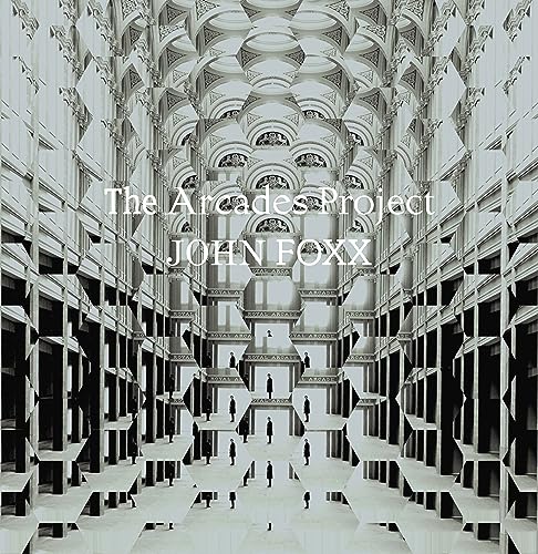 John Foxx - The Arcades Project - Import CD