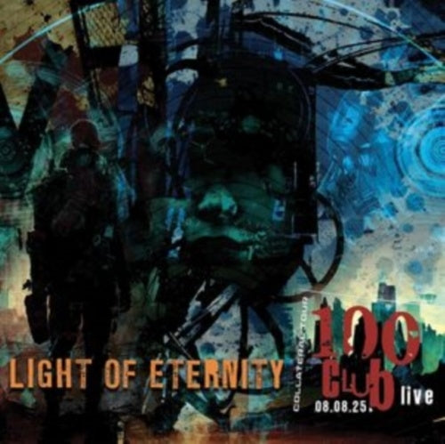Light Of Eternity - Live At The 100 Club - Import CD