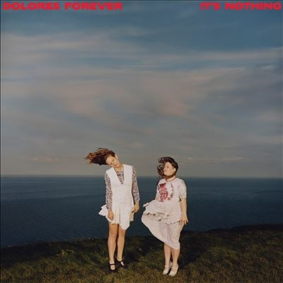Dolores Forever - It'S Nothing - Import CD