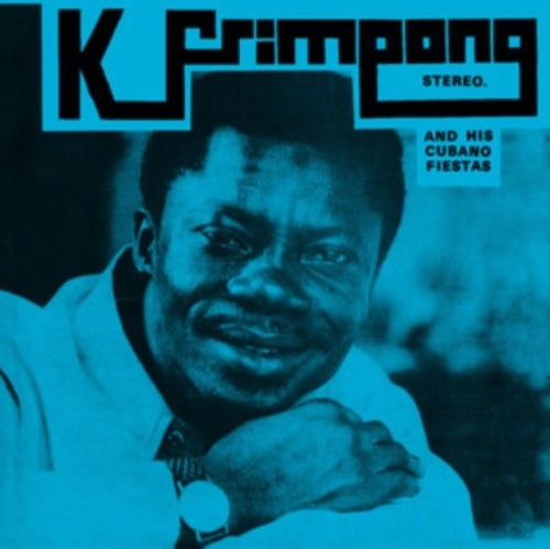 K. Frimpong & His Cubano Fiestas - K. Frimpong & His Cubano Fiestas - Import CD
