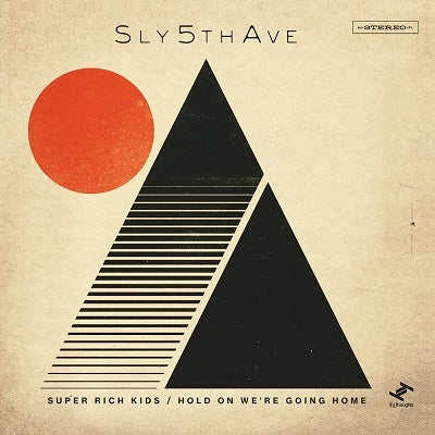 Sly 5Th Ave. - Super Rich Kids / Hold On We'Re Going Home - Import Orange Marble Vinyl 7" single record  Limited Edition