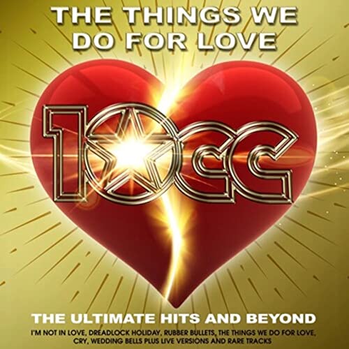10Cc - Things We Do For Love: The Ultimate Hits & Beyond - Import Vinyl 2 LP Record