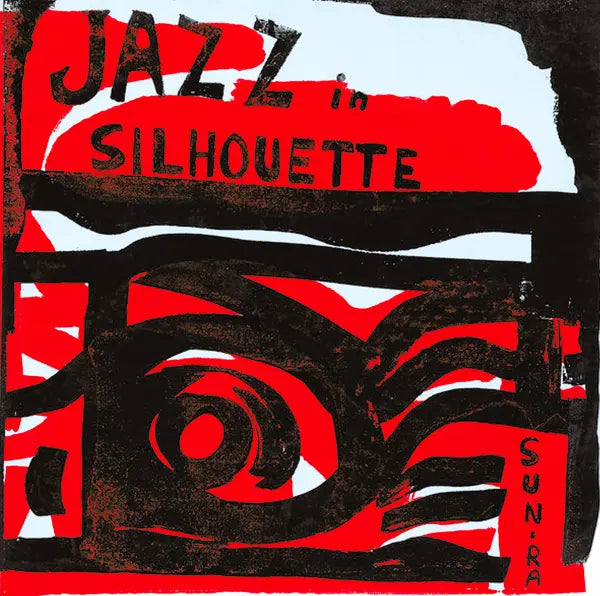 Sun Ra (Sun Ra Arkestra)  - Jazz In Silhouette - Import LP Record
