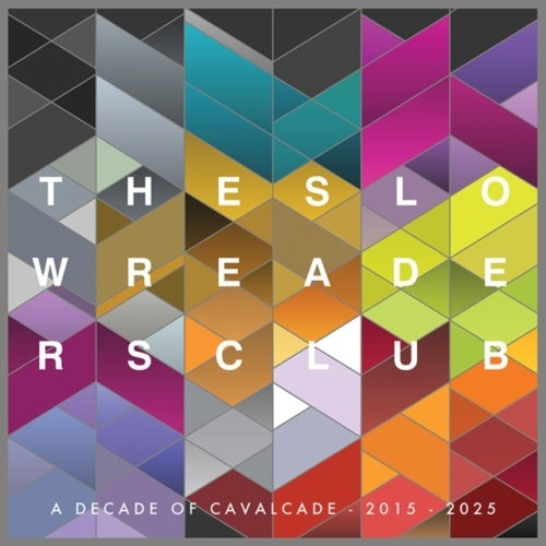 The Slow Readers Club - Cavalcade (10 Year Anniversary) - Import CD