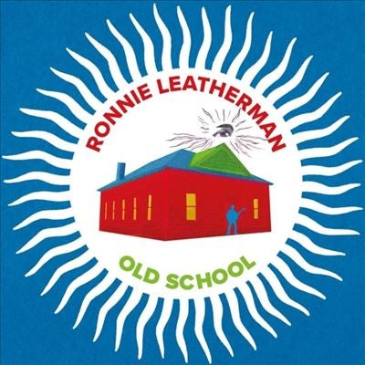 Ronnie Leatherman - Old School - Import Vinyl LP Record