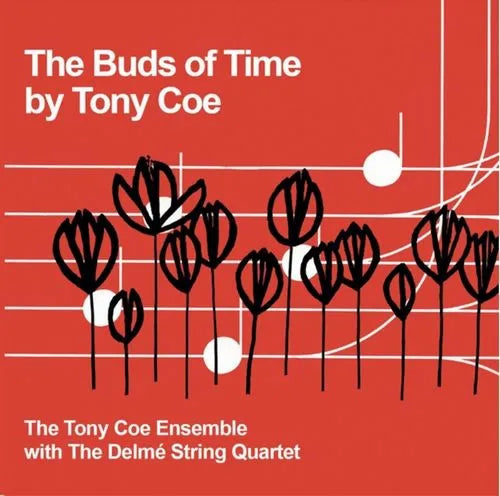 Tony Coe - Buds Of Time - Import CD