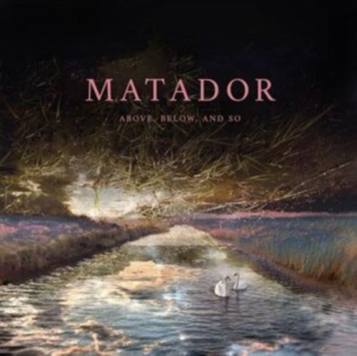 Matador										、Matador (Techno) - Above, Below And So - Import CD