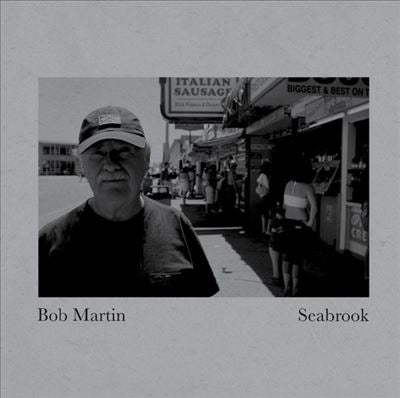 Bob Martin - Seabrook - Import CD