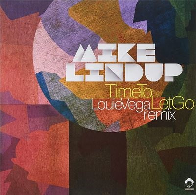 Mike Lindup - Time To Let Go (Louie Vega Remix) - Import Vinyl 2 LP Record