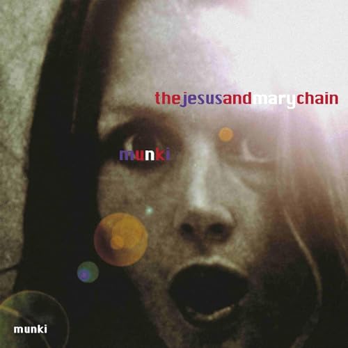 The Jesus & Mary Chain - Munki - Import CD