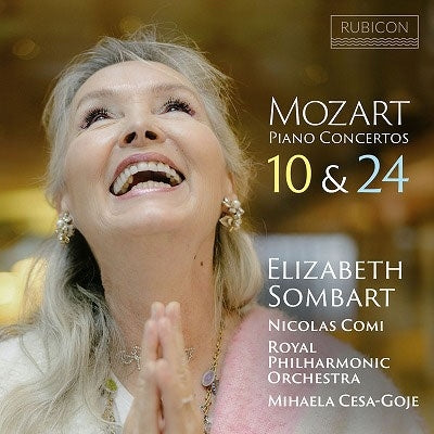 Elisabeth Sombart、Mihaera Chiesa-Goie、Royal Philharmonic Orchestra - Mozart Piano Concertos 10 & 24 - Import CD