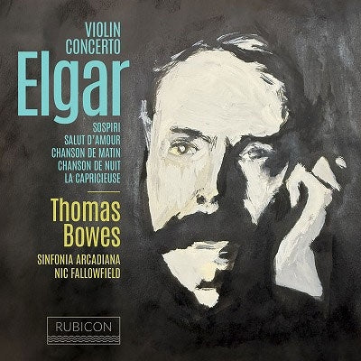 Thomas Bowes - Elgar: Violin Concerto; Salut d'Amour and other works for Violin and Orchestra - Import CD