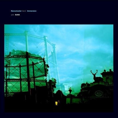 Immersion / Suss - Nanocluster - Import Vinyl 10inch