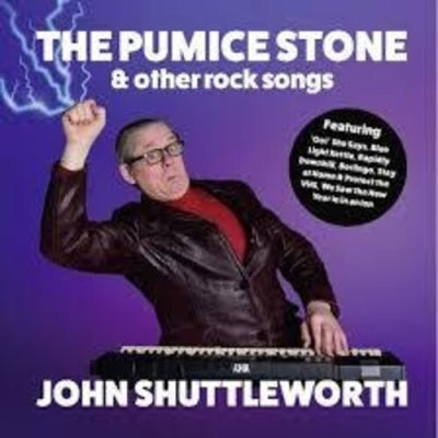 John Shuttleworth - The Pumice Stone and Other Rock Songs - Import CD