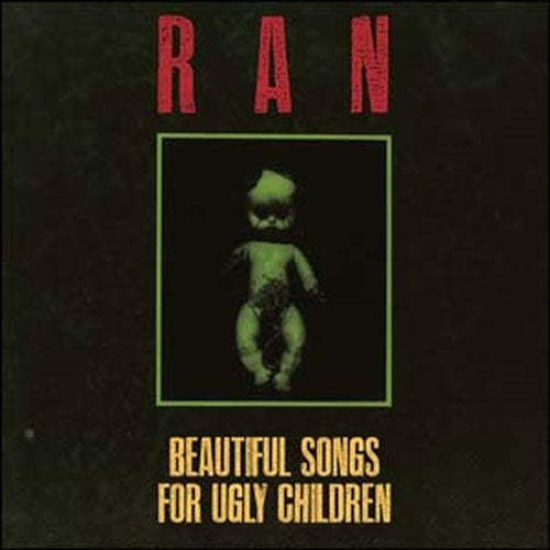 Ran - Beautiful Songs For Ugly Children - Import CD Digipak