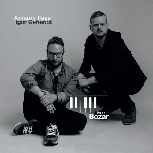 Amaury Faye 、 Igor Gehenot - Live at Bozar - Import CD Digipak