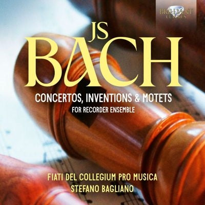 Collegium Pro Musica - JS Bach Concertos, Inventions & Motets For Recorder Ensemble - Import CD