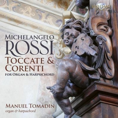 Manuel Tomadin - Michelangelo Rossi: Toccate & Corenti For Organ & Harpsichord - Import 2 CD