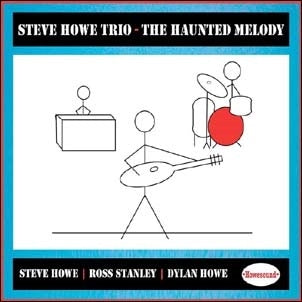 Steve Howe Trio - The Haunted Melody - Import CD