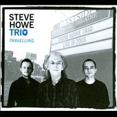 Steve Howe Trio - Travelling - Import CD
