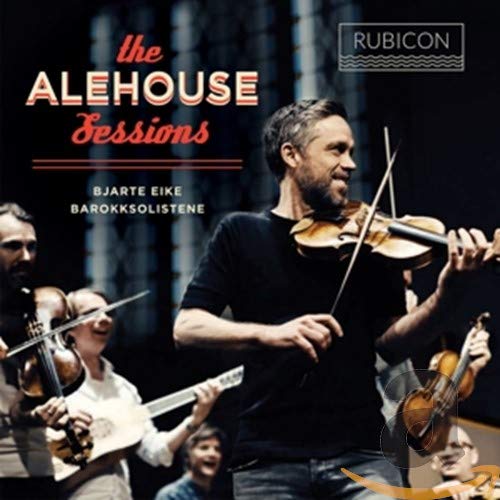 Eike, Bjarte / Barokksolistene - The Alehouse Sessions - Import CD