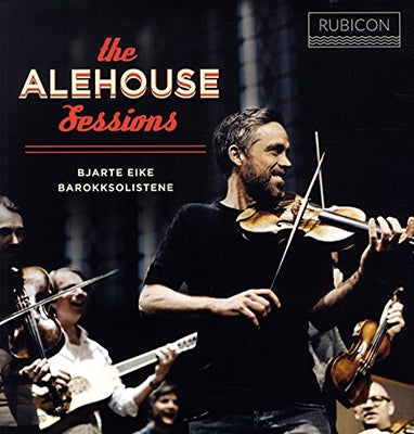 Bjarte Eike & Barokksolistene - The Alehouse Sessions - Import Vinyl LP Record