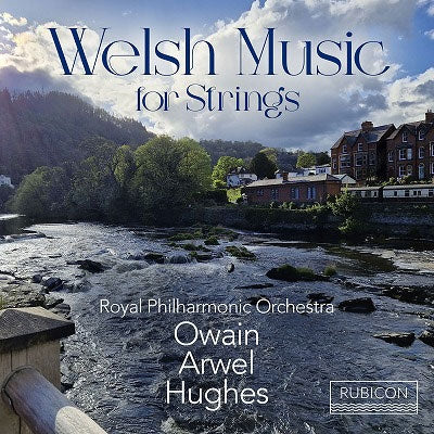 Royal Philharmonic Orchestra & Owain Arwel Hughes - Welsh Music For Strings - Import CD