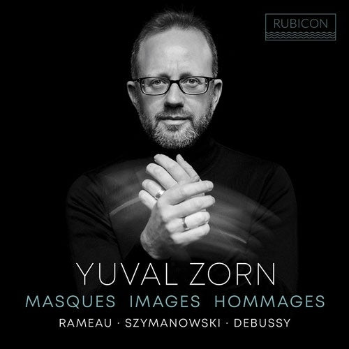 Yuval Zorn - Masques, Images, Hommages - Rameau, Szymanowski, Debussy - Import CD