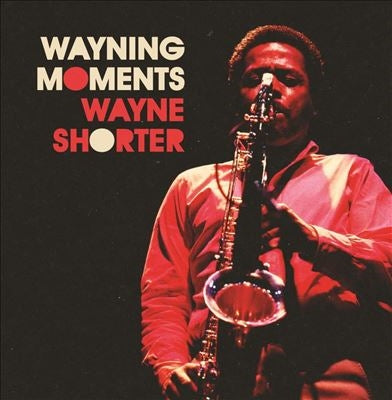 Wayne Shorter - Wayning Moments - Import Vinyl LP Record Limited Edition
