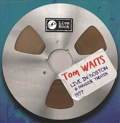 Tom Waits - Live In Boston At Paradise Theater, 1977 - Import Vinyl 2 LP Record Limited Edition