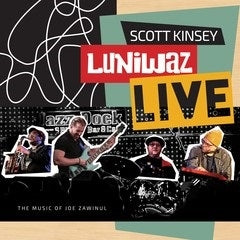 Scott Kinsey - Luniwaz-Live: The Music of Joe Zawinul - Import CD